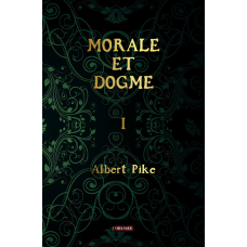 Morale et dogme - Volume I