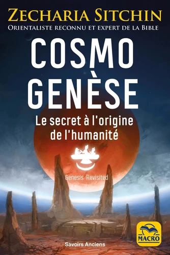 Cosmo Genèse - Le secret à l'origine de l'humanité - E. Book