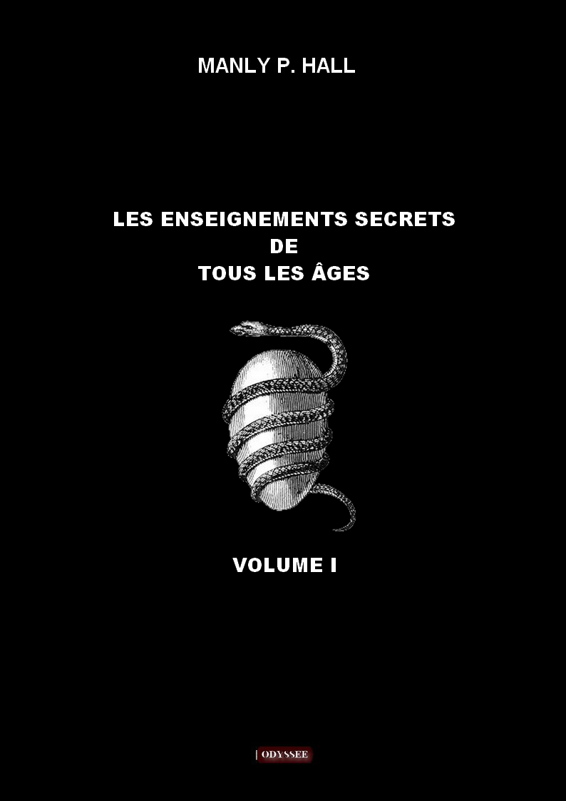 Les enseignements secrets de tous les âges - Volume 1 - Manly P. Hall