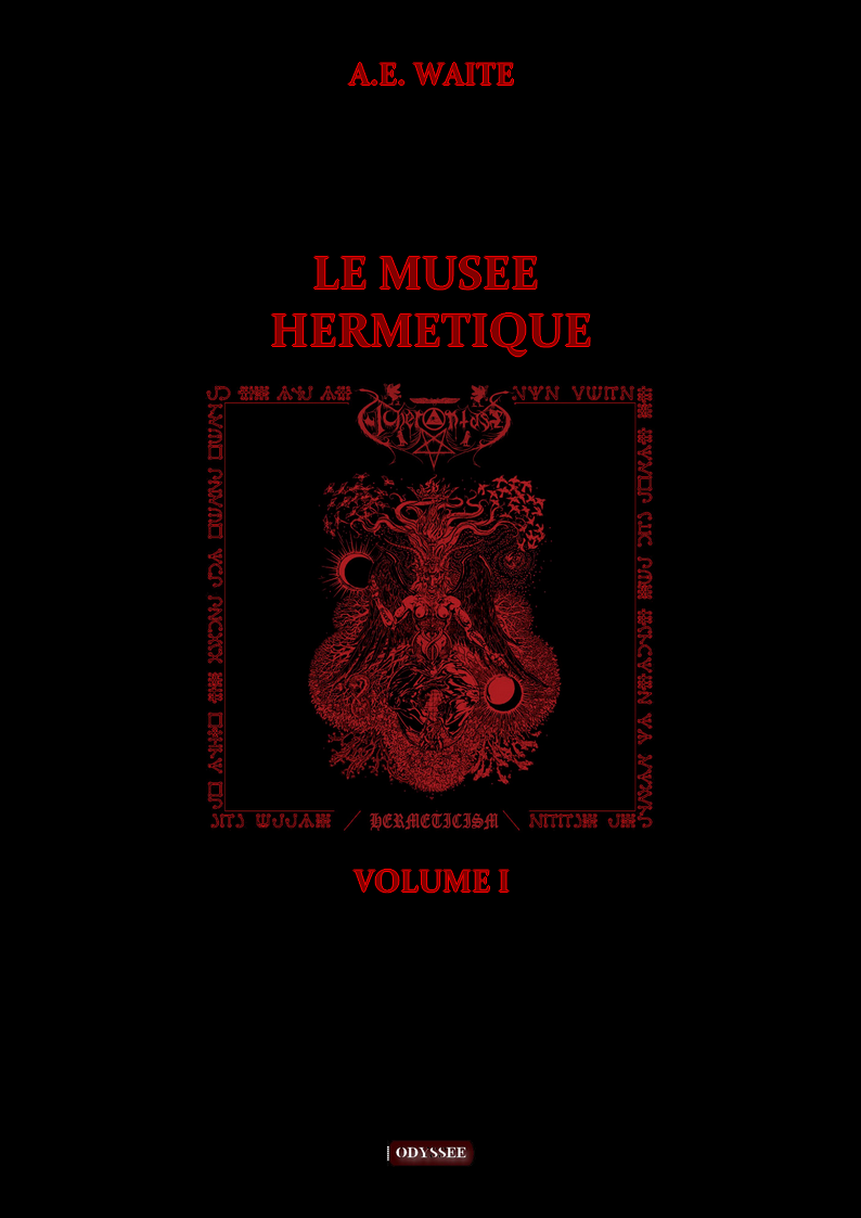  LE MUSEE HERMETIQUE - Volume I