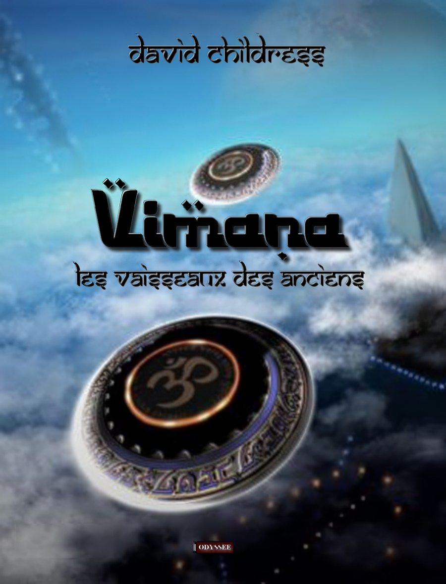  VIMANA - Les vaisseaux des Anciens